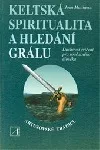 Keltská spiritualita a hledání grálu