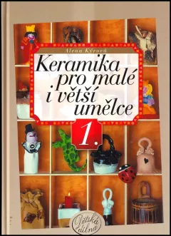Keramika pro malé i větší umělce