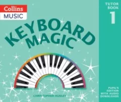Keyboard Magic Pupil's Book (with downloads)