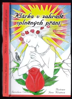 Klárka v zahradě splněných přání