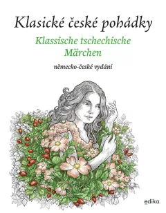 Klasické české pohádky / Klassische tschechische Märchen: německo-české vydání