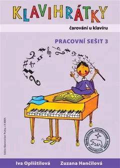 Klavihrátky - čarování u  klavíru - pracovní sešit 3