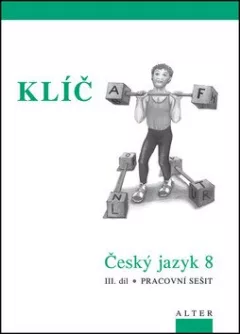 Klíč Český jazyk 8/III. díl, Pracovní sešit