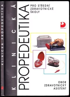 Klinická propedeutika pro střední zdravotnické školy
