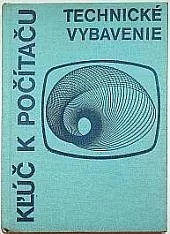 Kľúč k počítaču: Technické vybavenie