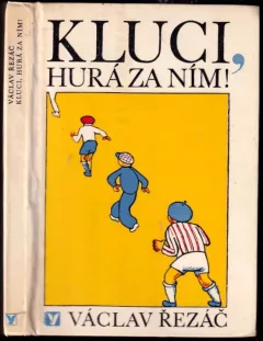 Kluci, hurá za ním! ; Poplach v Kovářské uličce