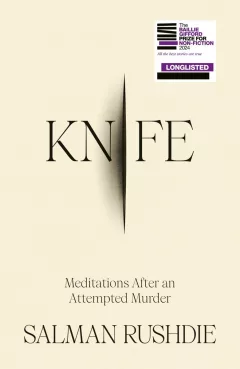 Knife: Meditations After an Attempted Murder