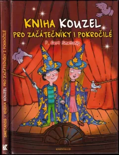 Kniha kouzel pro začátečníky i pokročilé