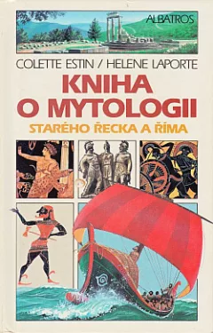 Kniha o mytologii starého Řecka a Říma