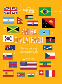 Kniha o vlajkách: Úžasné příběhy světových vlajek