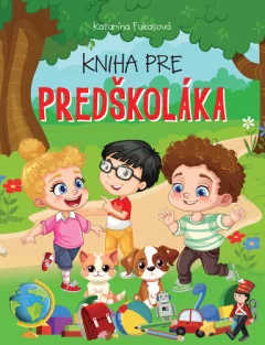 Kniha pre predškoláka (slovensky)