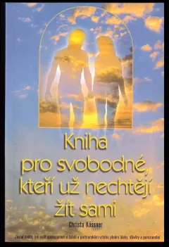 Kniha pro svobodné, kteří už nechtějí žít sami