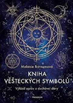 Kniha věšteckých symbolů - Výklad zpráv z duchovní sféry