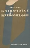Knihovníci a knihomilové