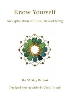 Know Yourself: An Explanation of the Oneness of Being