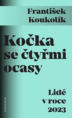 Kočka se čtyřmi ocasy: Lidé v roce 2023