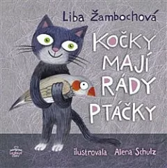Kočky mají rády ptáčky