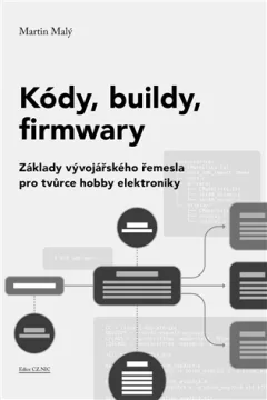 Kódy, buildy, firmwary
