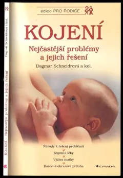 Kojení : nejčastější problémy a jejich řešení