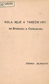 Kola reje a taneční hry na Brněnsku a Oslavansku
