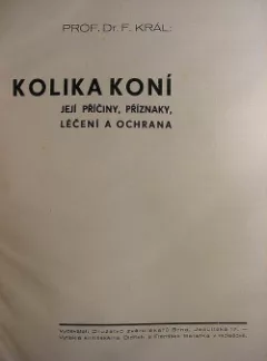 Kolika koní - její příčina, příznaky, léčení a ochrana