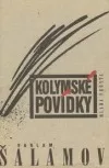 Kolymské povídky (40 povídek)