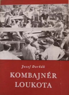 Kombajnér Loukota