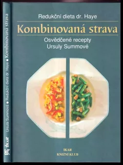 Kombinovaná strava : redukční dieta dr. Haye