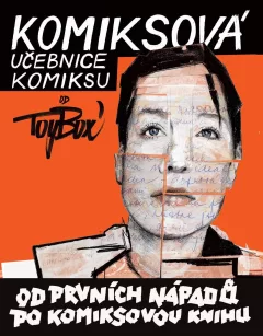 Komiksová učebnice komiksu - Od prvních nápadů po komiksovou knihu