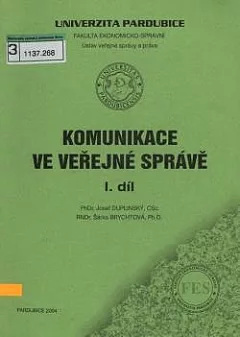 Komunikace ve veřejné správě. I. díl