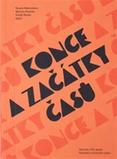 Konce a začátky časů
