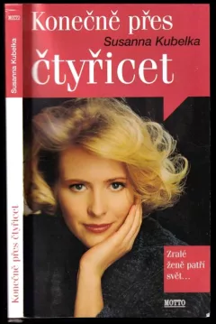 Konečně přes čtyřicet