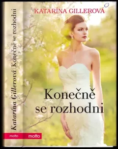 Konečně se rozhodni