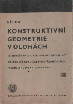 Konstruktivní geometrie v úlohách