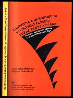 Kontinuita a diskontinuita vývinového procesu poézie, prózy a drámy