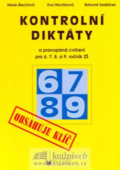 Kontrolní diktáty a pravopisná cvičení pro 6.7.8. a 9. ročník ZŠ
