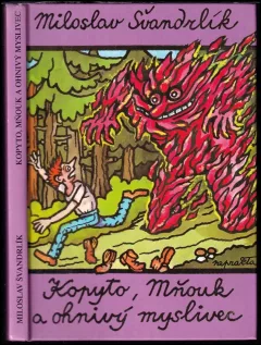 Kopyto, Mňouk a ohnivý myslivec
