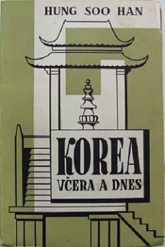 Korea včera a dnes