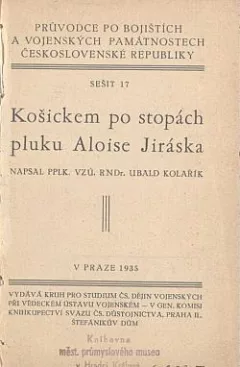 Košickem po stopách pluku Aloise Jiráska