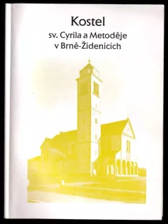 Kostel sv. Cyrila a Metoděje v Brně-Židenicích