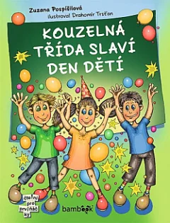 Kouzelná třída slaví Den dětí