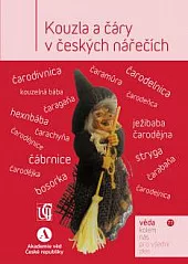 Kouzla a čáry v českých nářečích