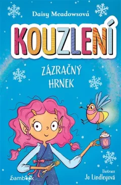 Kouzlení - Zázračný hrnek
