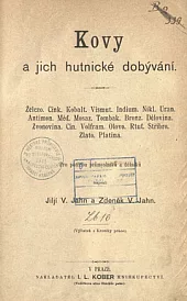 Kovy a jejich hutnické dobývání