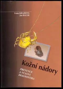 Kožní nádory : prevence a včasná diagnostika