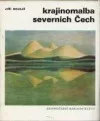 Krajinomalba severních Čech