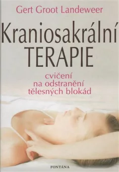Kraniosakrální terapie - Cvičení na odstranění tělesných blokád