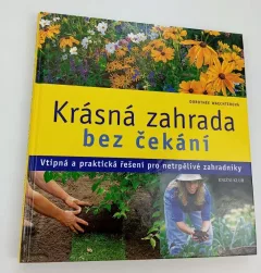 Krásná zahrada bez čekání