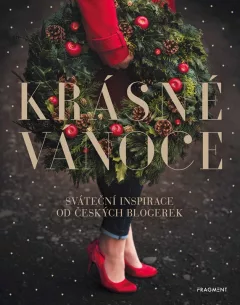 Krásné Vánoce - Sváteční inspirace od českých blogerek