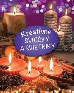 Kreatívne sviečky a svietniky